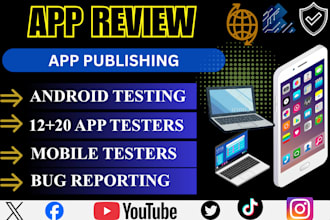 review your mobile app,fix bugs and publish it on google play store