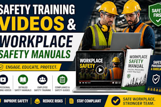 create safety training videos and workplace safety manuals