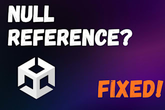 fix unity null reference error fast