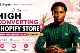 build shopify store converting shopify beauty dropshipping store for USA market