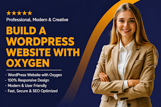 build a wordpress website with oxygen, divi, elementor pro, beaver builder