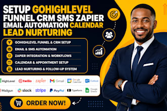 setup gohighlevel funnel CRM SMS zapier email automation calendar lead nurturing