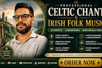 create celtic chant, irish folk music, celtic ambient, gaelic song soundtrack