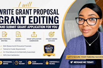 write grant proposal grant editing and submit grant application for you