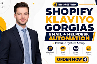 setup shopify klaviyo gorgias email helpdesk automation revenue system