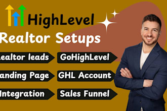 setup gohighlevel realtor lead generation ghl landing page highlevel follow up