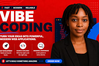 be your vibe coding vibe coder vibe code expert fix vibe code ai coding mvp