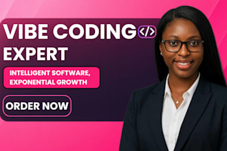 be your vibe coding vibe coder vibe code expert fix vibe code ai coding mvp