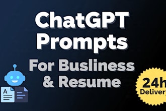 create chatgpt prompts for business, resume, ai tools 24 h