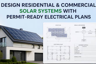 design residential  commercial solar systems with permit ready electrical plan