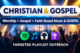promote your christian gospel worship music on spotify playlists