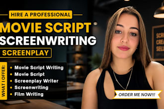 write movie script, screenwriting, feature film script, screenplay, TV script