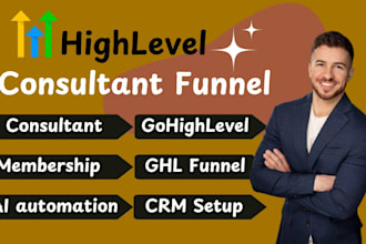 create gohighlevel consultant booking funnel ghl membership system highlevel crm