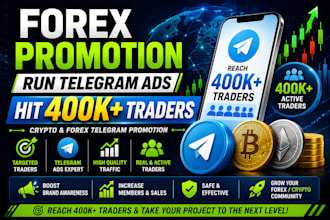 do forex promotion, run telegram ads hit 400k traders, crypto telegram promotion