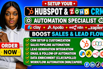 setup hubspot and zoho CRM setup with clay, apollo, n8n, zapier automation tools
