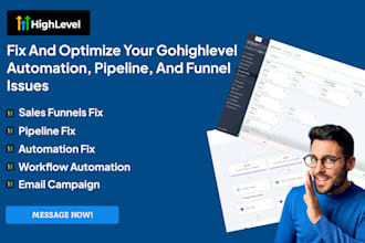 fix and optimize your gohighlevel automation, pipeline, and funnel issues