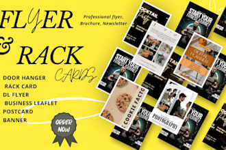 design unique flyers, rack cards, brochure and posters