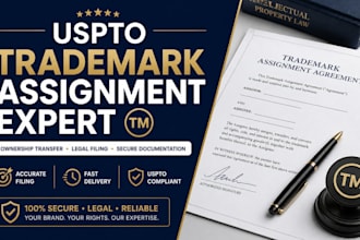 handle uspto trademark assignment ownership transfer and legal filing as expert