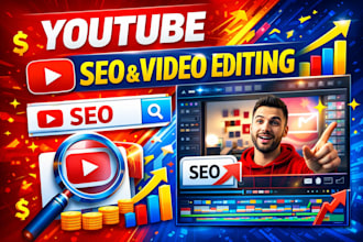 do youtube SEO expert video editor thumbnail designer