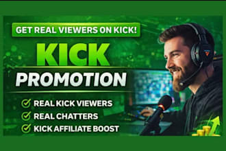 organic kick channel promotion, kick promotion to boost real follower and viewer