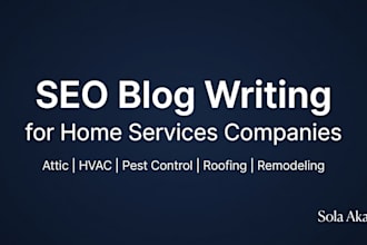 write expert SEO blogs for home services