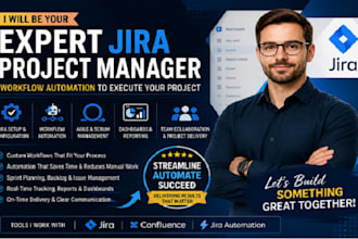be your expert jira project manager, workflow automation to execute your project