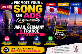 promote your song or ads organically on japan and germany, france radio station