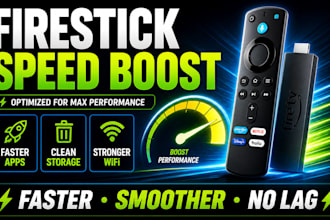 optimize firestick for faster streaming and better performance