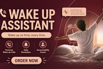 wake you with wake up call reminder virtual assistant accountability partner