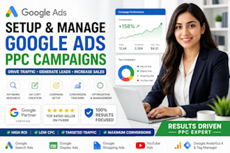 setup and manage google ads adwords ppc campaign as an expert