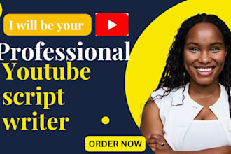 be your youtube video script writer, video script writer