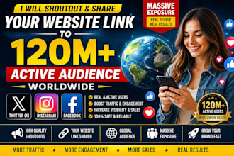 shoutout share website link to 120m active twitter ig fb user audience worldwide