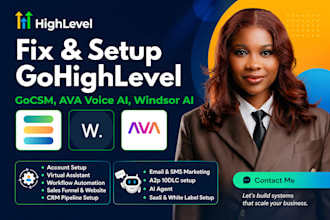 set up gohighlevel CRM, sales funnels, gocsm, ava voice ai and windsor ai