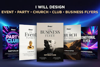 design event flyer, party flyer, church flyer, club flyer, business flyer
