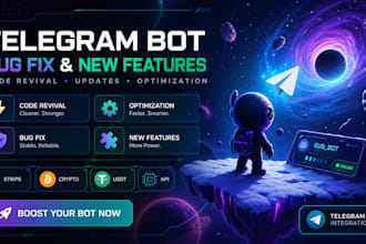 fix bugs or add features to your existing telegram bot