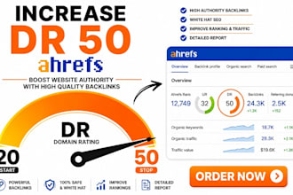 increase domain rating DR 50 ahref fast