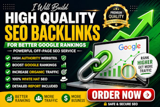 build high quality SEO backlinks for better google rankings