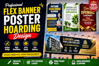 design eye catching flex banner, poster and hoarding for business promotion