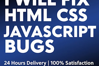 fix HTML CSS bugs and errors in 24 hours