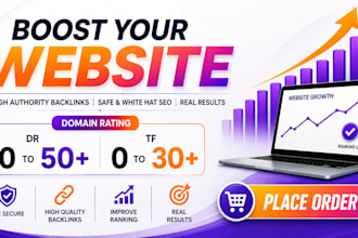 boost domain rating 50 plus, trust flow tf 30 plus