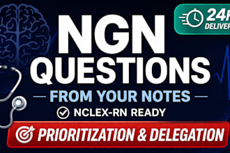 create ngn nclex nursing questions from your notes