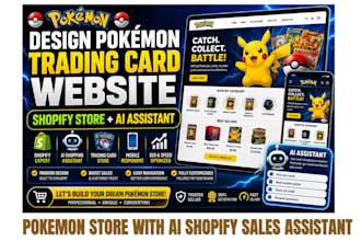 design pokemon website with shopify ai shopping assistant trading card website