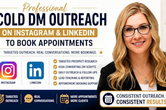do cold dm outreach on instagram and linkedin to book appointments
