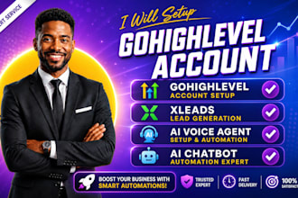 setup gohighlevel account, xleads, ai voice agent, ai chatbot automation expert