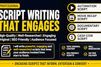 craft high quality automation, movie recap, documentary, and cash cow scripts