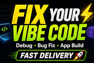 fix, improve, and debug your vibe code as a vibe coding expert