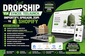 dropship via syncee teelaunch importify spreadr dropshipper zopi to shopify
