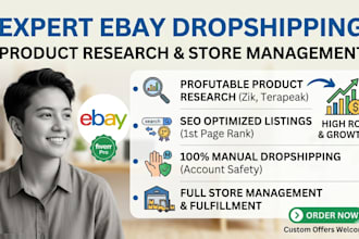 do expert ebay dropshipping, product research and store management