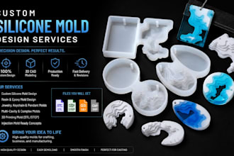 design silicone mold, 3d resin mold with stl files for casting and manufacturing