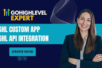 develop gohighlevel ghl custom app API integration